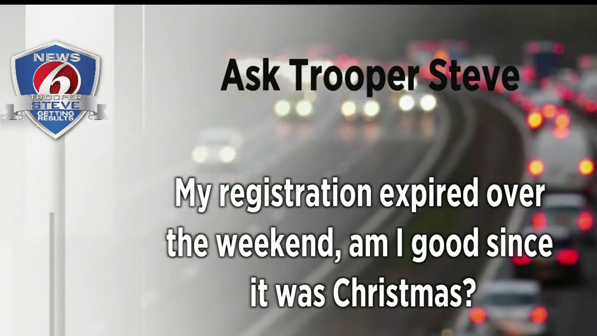 Ask Trooper Steve: How long is my class E drivers license valid